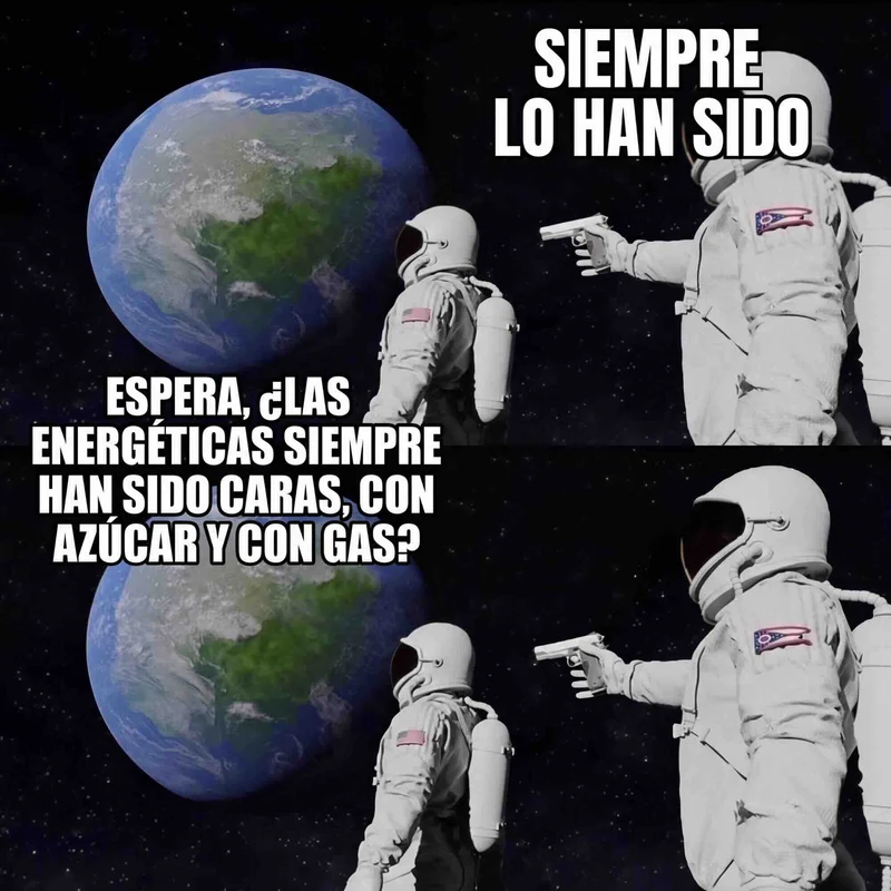 Meme: las energéticas siempre han sido caras, con azúcar y con gas