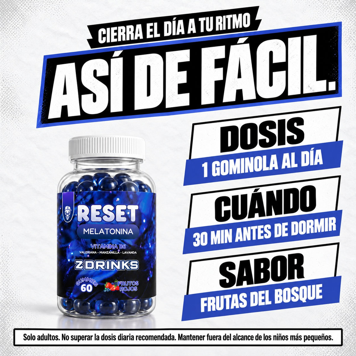 Z Drinks Reset: una gominola al día, 30 minutos antes de dormir.